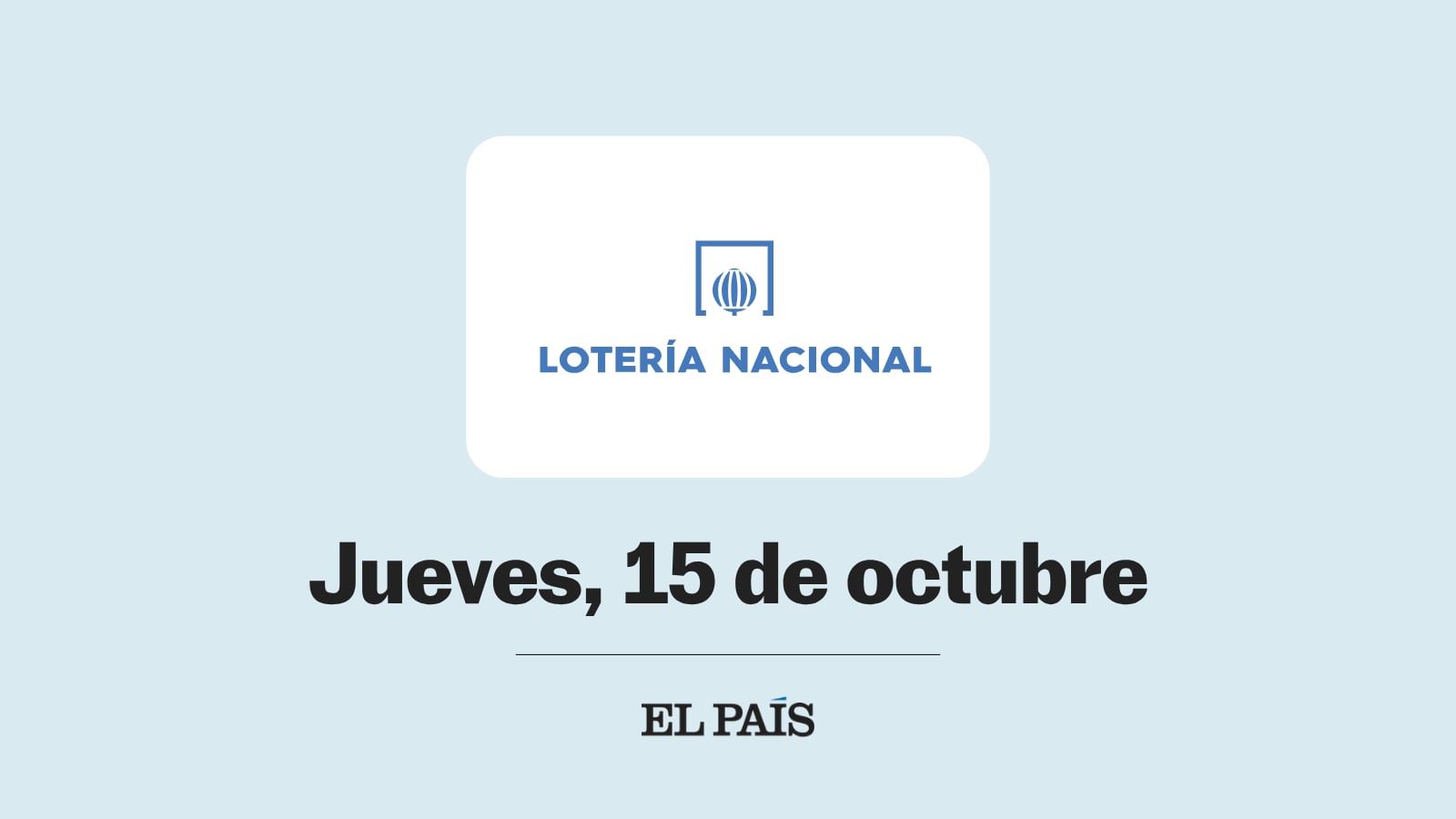 loteria-nacional:-comprobar-sorteo-del-jueves-15-de-octubre